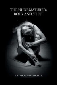 You can purchase the soft cover version of The Nude Matured: Body and Spirit on www.amazon.com, and the hardcover book on the Lulu website.